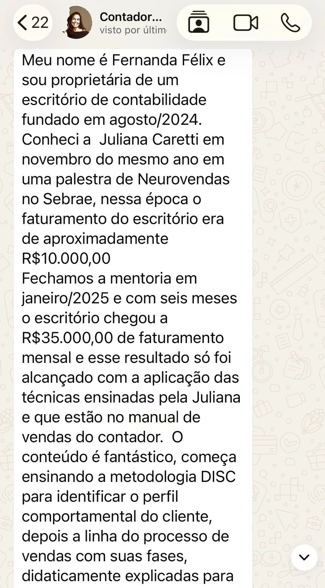 Depoimento Fernanda Félix — de R$ 10 mil para R$ 35 mil/mês
